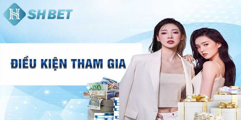 Điều kiện tham gia cá cược