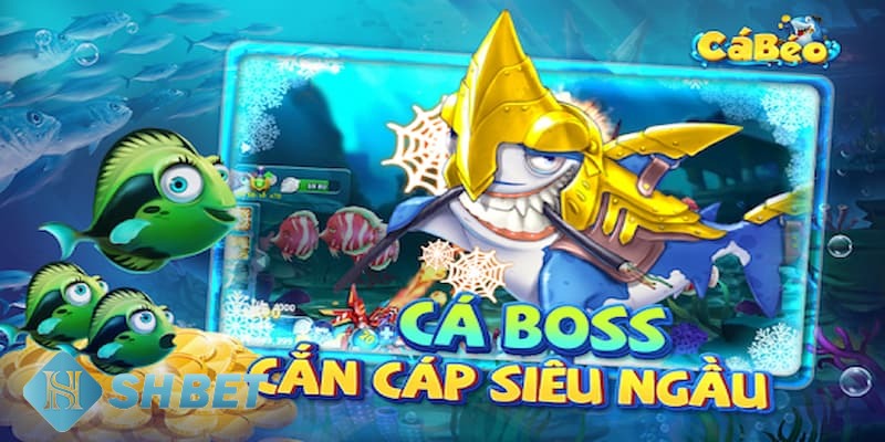 Game bắn cá béo 